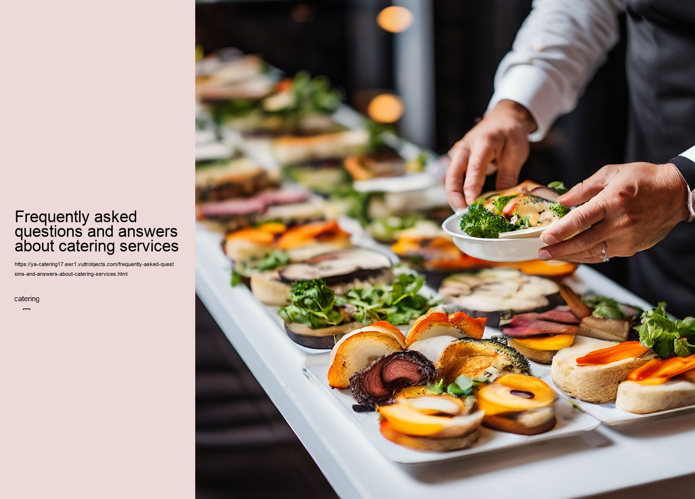 Frequently asked questions and answers about catering services